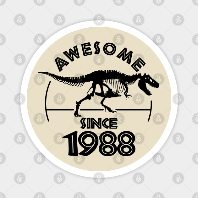 Awesome Since 1988 Magnet by TMBTM